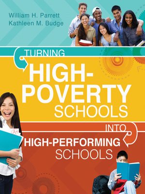 cover image of Turning High-Poverty Schools into High-Performing Schools
